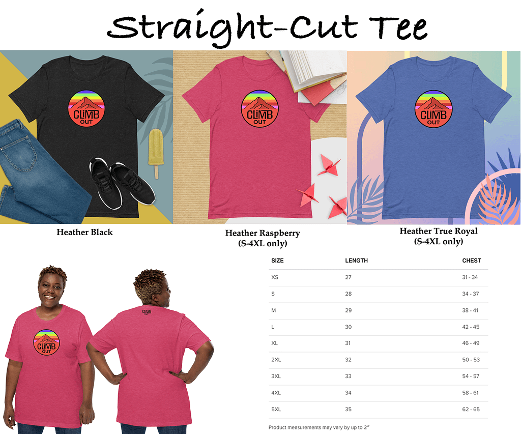 Sample images for a straight cut t-shirt featuring the Climb Out logo. Three colors are shown: Heather Black, Heather Raspberry, and Heather True Royal. True Royal is a shade of a medium blue.